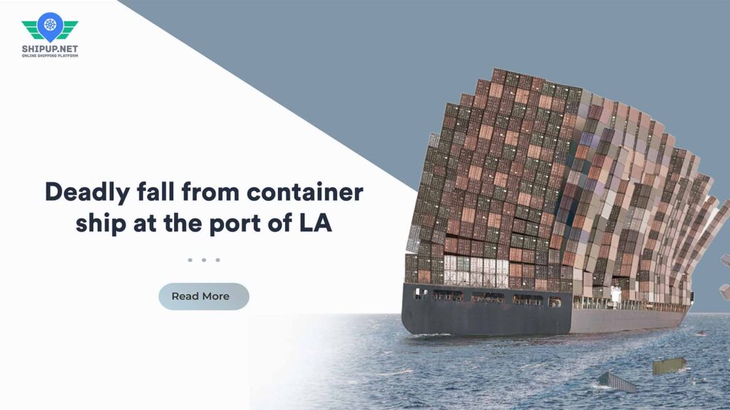 Deadly fall from container ship at the port of LA